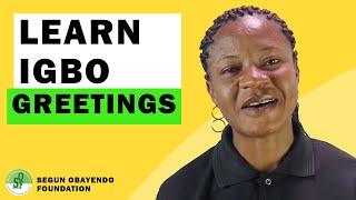 Learn Igbo Language (GREETINGS) Ep 1 || 2020