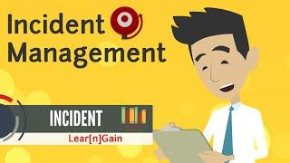 INCIDENT MANAGEMENT - Learn and Gain