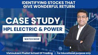 Want to Earn from Stock Market... | HPL Power Case Study, Watch how we Identify for Good Returns