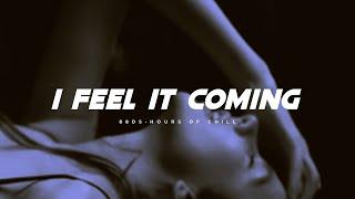 I Feel It Coming | Sensual Chill Soul Healing Beat | Midnight & Bedroom Therapy Music