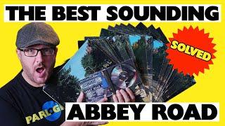 What Is The BEST SOUNDING Version of The Beatles Abbey Road? SOLVED!