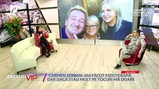 Carmen Șerban, probleme medicale: "Am făcut fizioterapie"