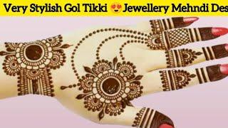 Goltikki Very Stylish Mehndi Design for Back hand/ Traditional Modern Mehandi Design