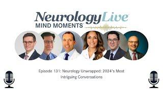 Neurology Unwrapped: 2024’s Most Intriguing Conversations