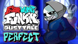 Friday Night Funkin' - Perfect Combo - DUSTTALE Mod (REMASTERED) + Cutscenes & Extras [HARD]