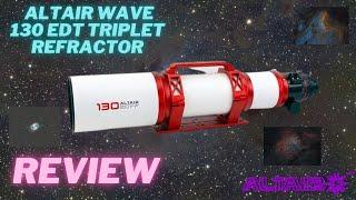 Altair Astro Wave 130 EDT-F Triplet Refractor Review