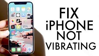 How To FIX iPhone Not Vibrating For Notifications