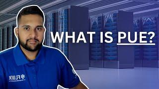 What is PUE? - Data Center Efficiency