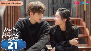 [Lighter & Princess] EP21 | Good Girl and Her Rebellious Genius BF | Chen Feiyu / Zhang Jingyi|YOUKU