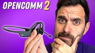 Shokz Opencomm2: The Same but Better..