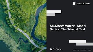 SIGMA/W Material Model Series: The Triaxial Test