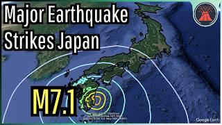 Major M7.1 Earthquake Strikes Japan; "Megaquake" Alert Issued