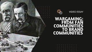 Wargaming: From Fan Communities to Brand Communities | Video Essay