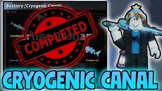 How To COMPLETE Cryogenic Canal Bestiary Fisch! Cryogenic Canal Bestiary Fisch! (Roblox Fish)