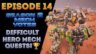 Difficult Hero Mech Quests!  (MechWarrior 5 Chat Votes for Mechs Season 2 Episode 14)