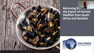 Removing Barriers to the Export of Farmed Shellfish from South Africa and Namibia