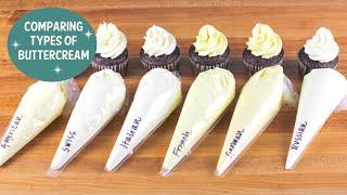 Comparing 6 Types of Buttercream- American, Swiss, Italian, French, German, & Russian