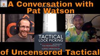 A Conversation with Pat Watson of Uncensored Tactical (4)