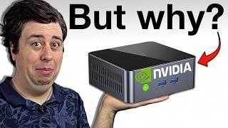 So… NVIDIA Just Made a Mini PC