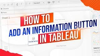 How to Add an Info Button to a Dashboard in Tableau