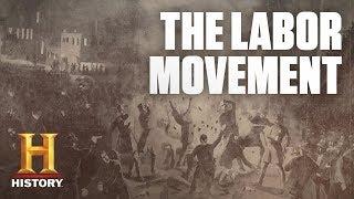 The Labor Movement in the United States | History