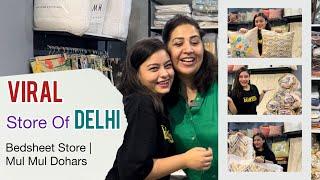 Viral Store Of Delhi|Bedsheet Store In Delhi| Shakurpur Village|Met Mul Mul Dohar Queen| Tanya Gupta