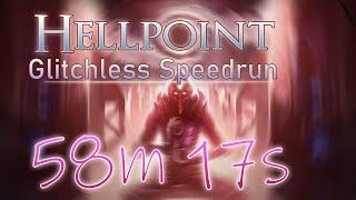 Hellpoint: Glitchless Speedrun 58:17 IGT (Former WR)