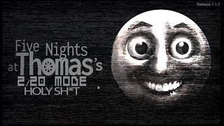 2/20 MODE COMPLETE! || Five Nights at Thomas's: Dehydrated