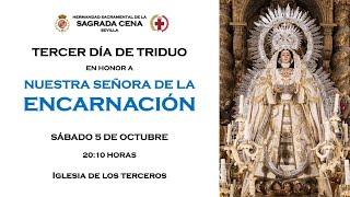 Tercer día de triduo en honor a Nuestra Señora de la Encarnación