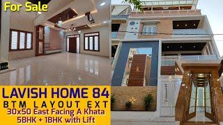 Lavish Home | 30x50 East Facing 5BHK For Sale BTM Layout