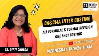 COSTING FORMATS & FORMULA REVSION #CA#CMA#ICAI#COSTING#SEP24#MARATHON#FORMULA