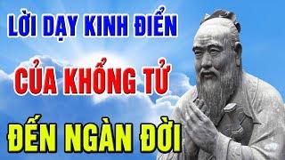 Những Lời Dạy ĐẮT HƠN VÀNG Của Khổng Tử Vẫn Còn Nguyên Giá Trị Đến Ngày Nay