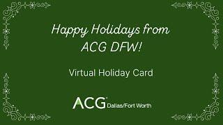 2023 ACG DFW Virtual Holiday Card