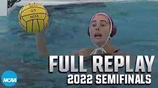 Stanford vs. UCLA: 2022 NCAA women's water polo semifinals | FULL REPLAY