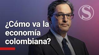 ¿Cómo va la economía colombiana?