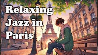 Paris Lofi Jazz - Relaxing Piano Jazz for Study, Dinner & Background Music