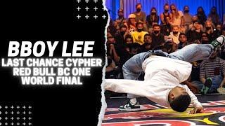 Bboy Lee Recap | Red Bull BC One World Final 2021 Last Chance Cypher