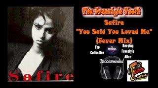 Safire "You Said You Loved Me" (Fever Mix) Freestyle Dance Music 1995