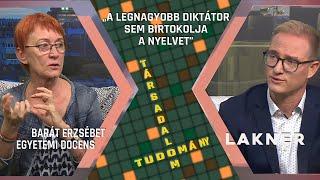 „A legnagyobb diktátor sem birtokolja a nyelvet” – Lakner – 2024. 09. 21.