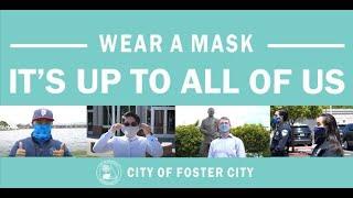 City of Foster City I Wear a Mask - It's Up to All of Us