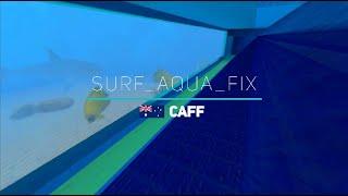 surf_aqua_fix WR. Surfed by Caff.