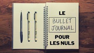 COMMENCER SON BULLET JOURNAL | Tutoriel