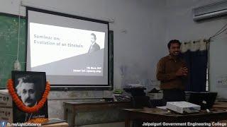 On the topic, "Evolution of an Einstein" by Kunal Roy