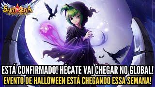 ⭐HÉCATE CONFIRMADA NO SERVIDOR GLOBAL NO EVENTO DE HALLOWEEN 2024 - SAINT SEIYA LENDAS DA JUSTIÇA!⭐