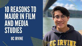 10 Reasons to Major in Film and Media Studies at UC Irvine