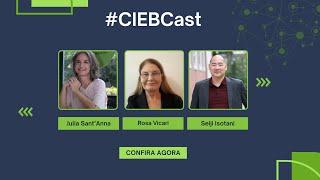 CIEBCast | Ep #4 - Inteligência artificial na educação básica: caminhos e tendências