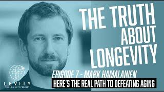 A reality check on longevity: Mark Hamalainen’s plan to solve aging - Episode 7