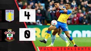 HIGHLIGHTS: Aston Villa 4-0 Southampton | Premier League