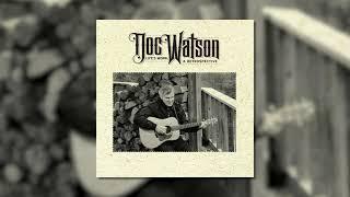 Doc Watson - Walk On Boy (Official Visualizer)