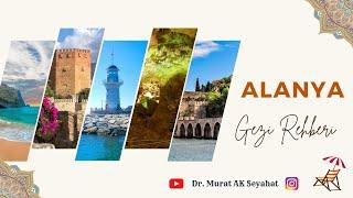 Alanya'da Gezilecek Yerler Alanya'da görülmesi gereken yerler #Alanya Alanya Gezi Rehberi #antalya